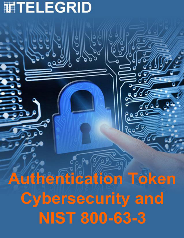 Authentication Token Cybersecurity and NIST 800-63-3